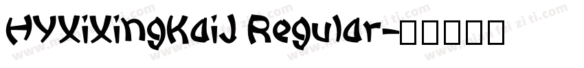 HYXiXingKaiJ Regular字体转换